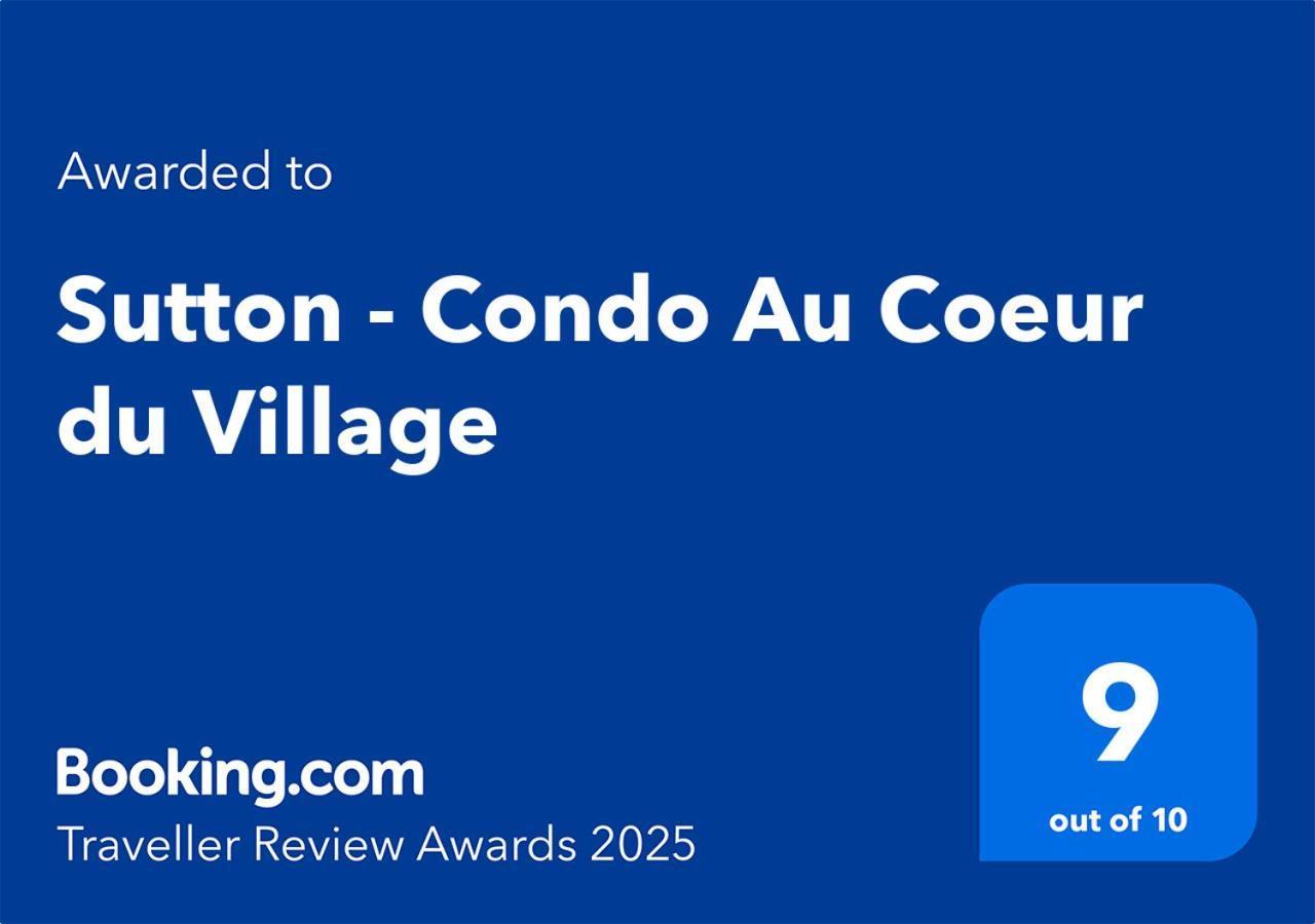 Sutton - Condo Au Coeur Du Village Exterior photo